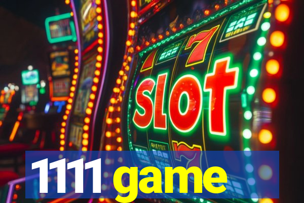 1111 game